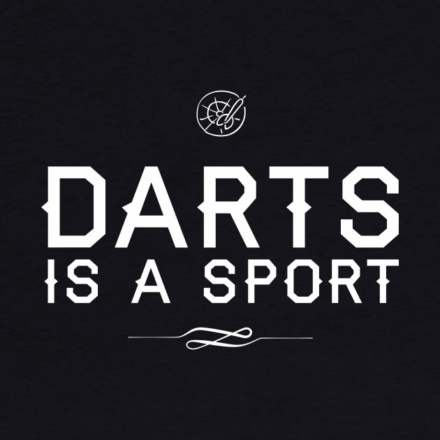 Darts is a Sport by BedRockDesign